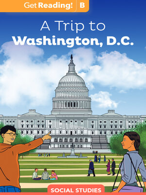 cover image of A Trip to Washington, D.C.